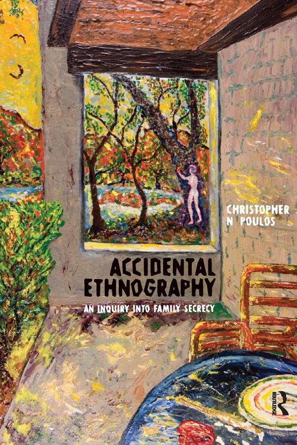 Accidental Ethnography by Christopher N. Poulos