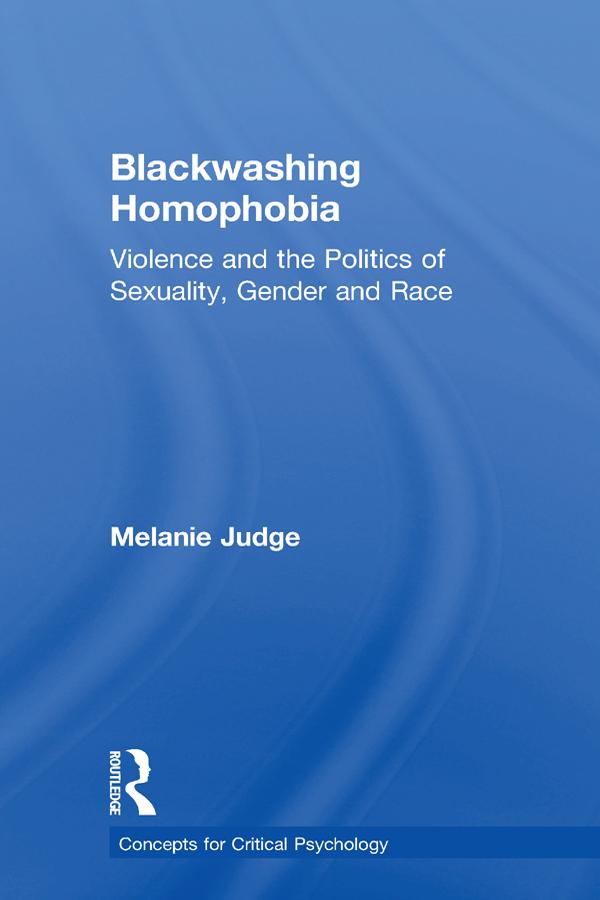 Blackwashing Homophobia by Melanie Judge
