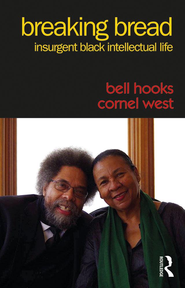 Breaking Bread by bell hooks, Cornel West
