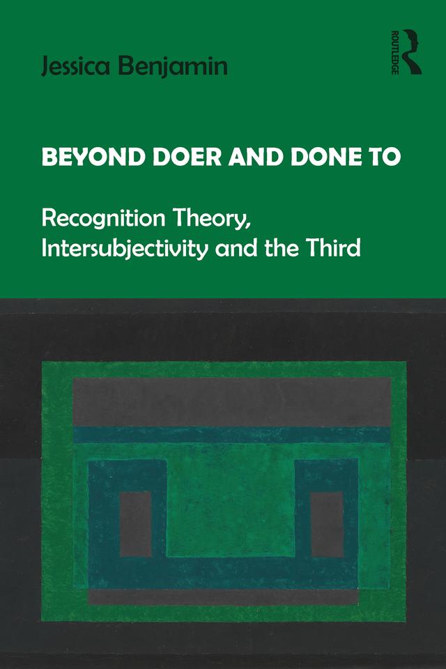 Beyond Doer and Done to by Jessica Benjamin