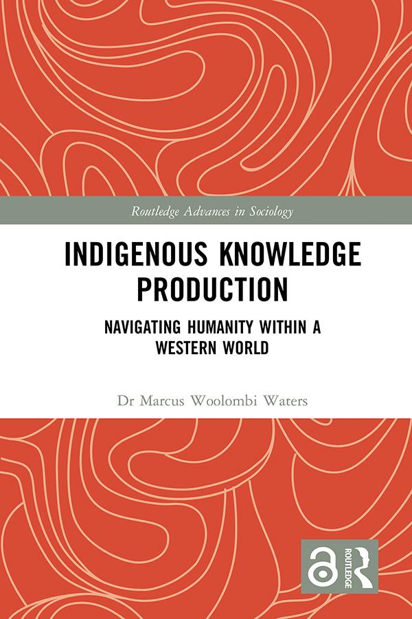 Indigenous Knowledge Production
