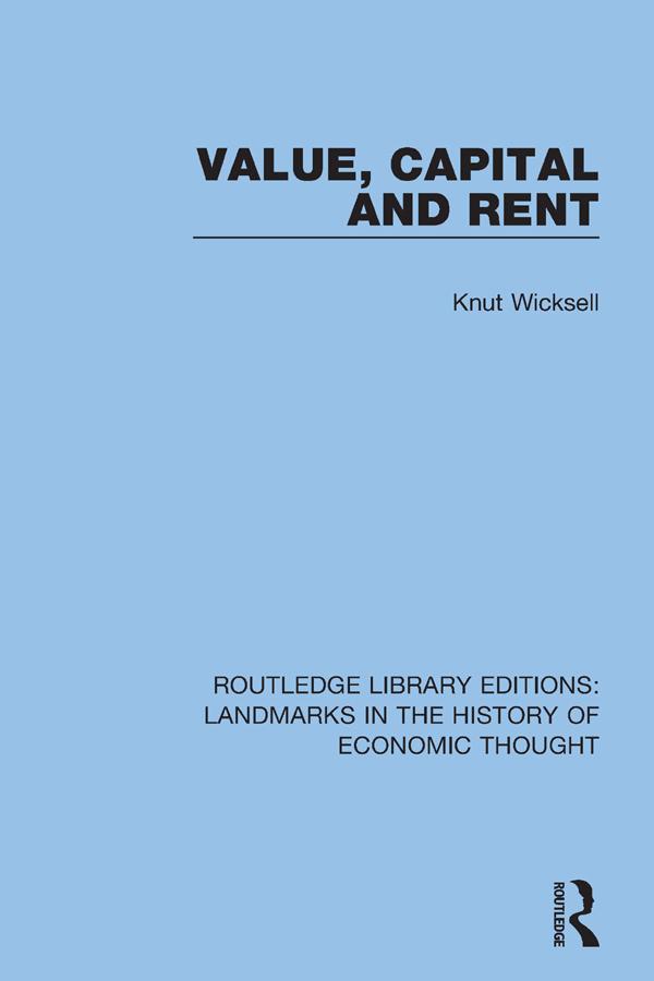 Value, Capital and Rent by Knut Wicksell
