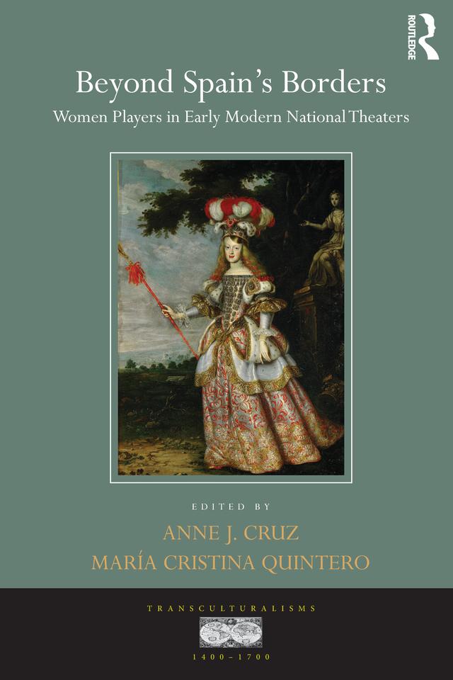 Beyond Spain's Borders by Anne J. Cruz, Maria Cristina Quintero
