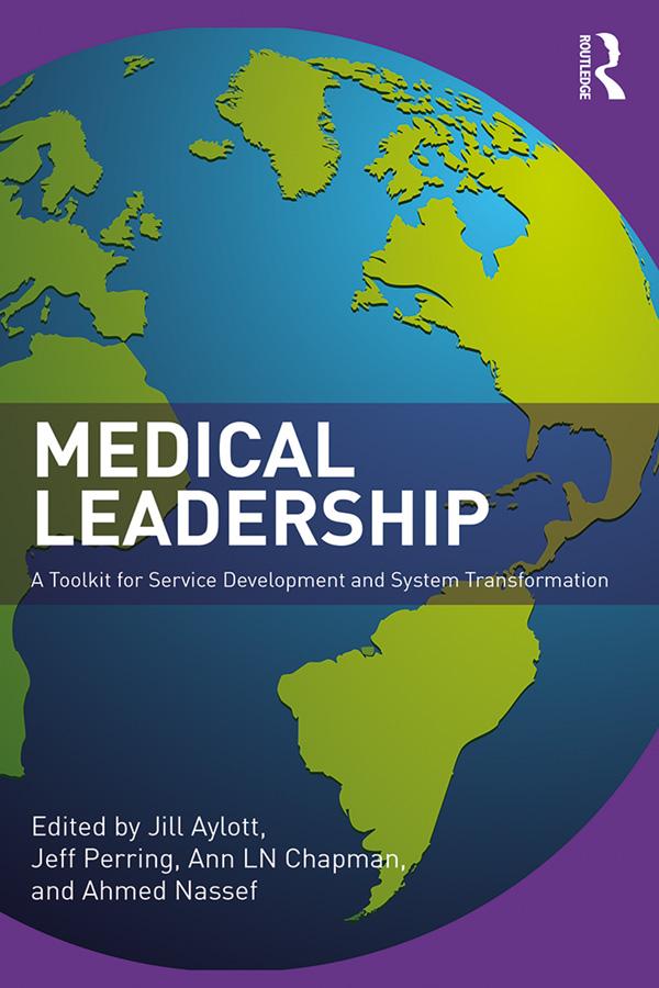 Medical Leadership by Ahmed Nassef, Ann Chapman, Jeff Perring, Jill Aylott