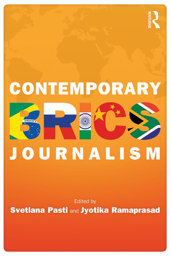 Contemporary BRICS Journalism by Jyotika Ramaprasad, Svetlana Pasti