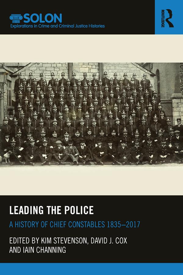 Leading the Police by David Cox, Iain Channing, Kim Stevenson