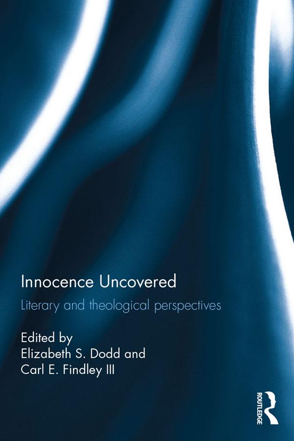 Innocence Uncovered by Carl Findley III, Elizabeth Dodd