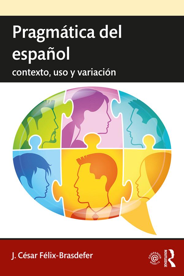 Pragmática del español by J. César Félix-Brasdefer