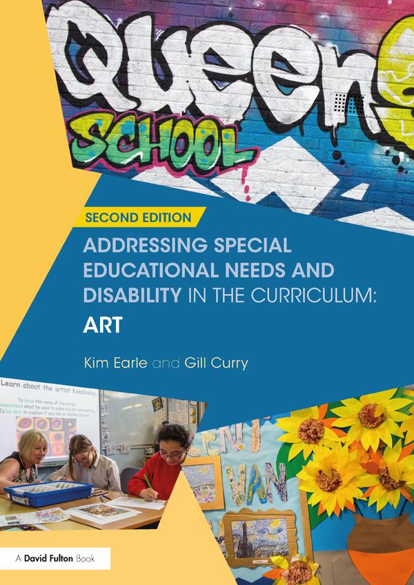Addressing Special Educational Needs and Disability in the Curriculum: Art by Gill Curry, Kim Earle