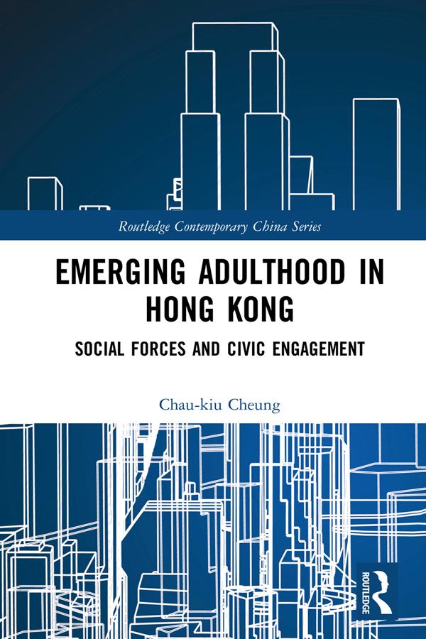 Emerging Adulthood in Hong Kong by Chau-kiu Cheung