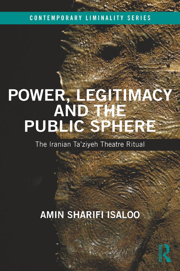 Power, Legitimacy and the Public Sphere by Amin Isaloo