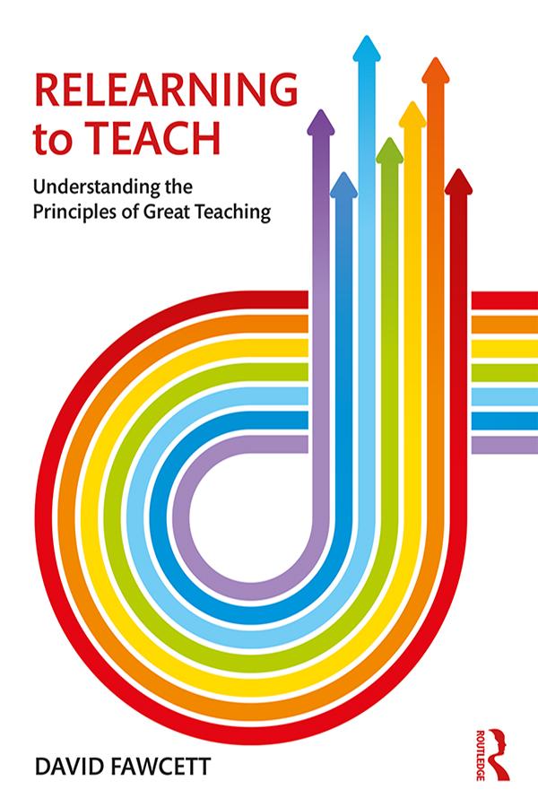 Relearning to Teach by David Fawcett