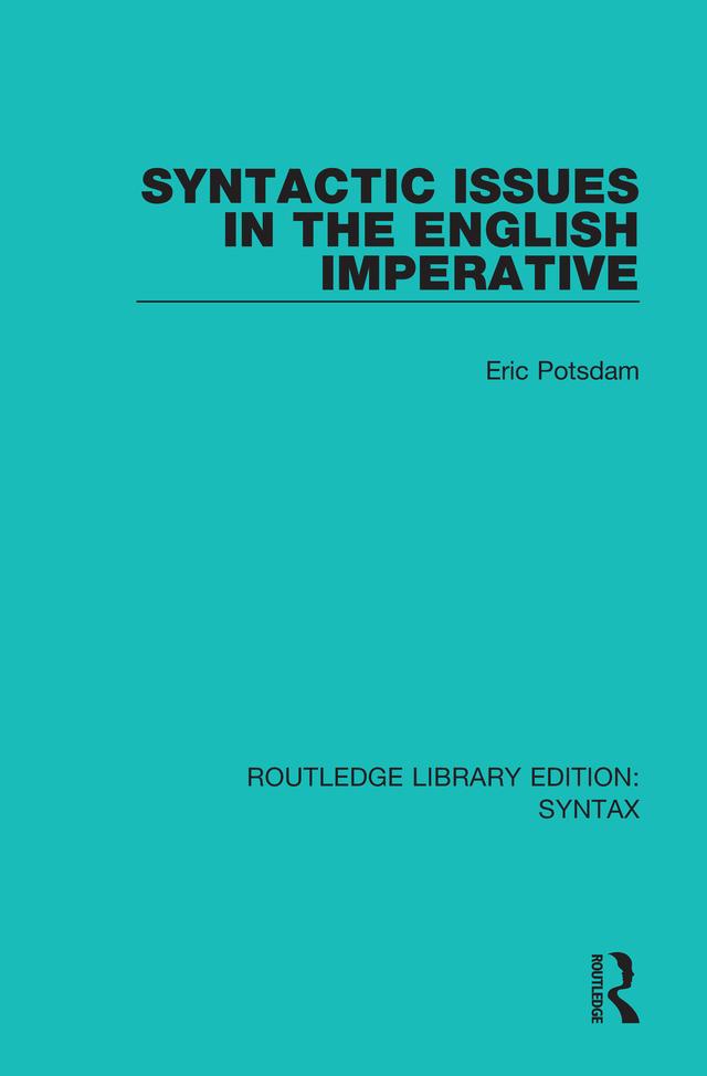 Syntactic Issues in the English Imperative by Eric Potsdam