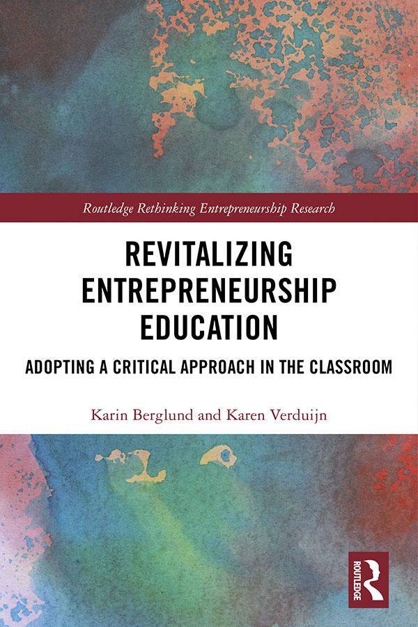 Revitalizing Entrepreneurship Education by Karen Verduyn, Karin Berglund