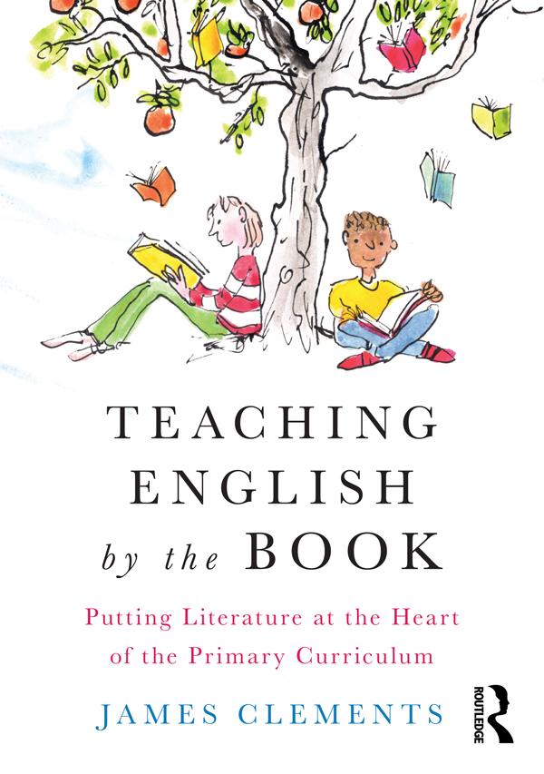 Teaching English by the Book by James Clements