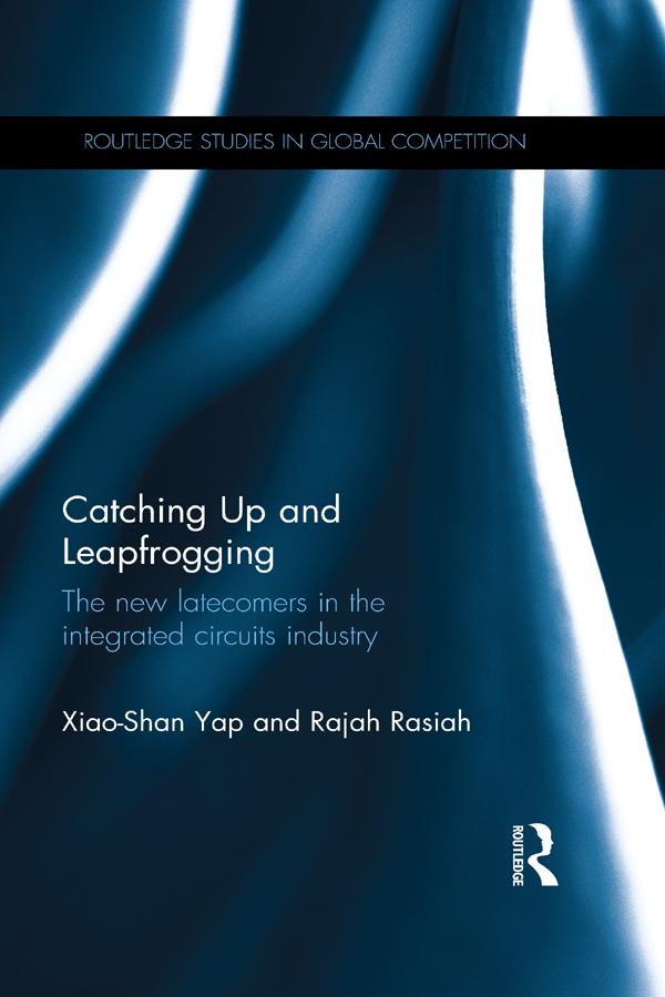 Catching Up and Leapfrogging by Rajah Rasiah, Xiao-Shan Yap