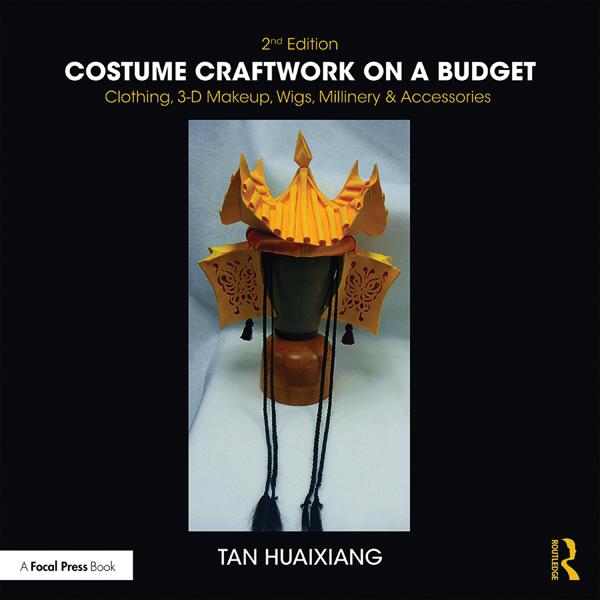 Costume Craftwork on a Budget by Tan Huaixiang