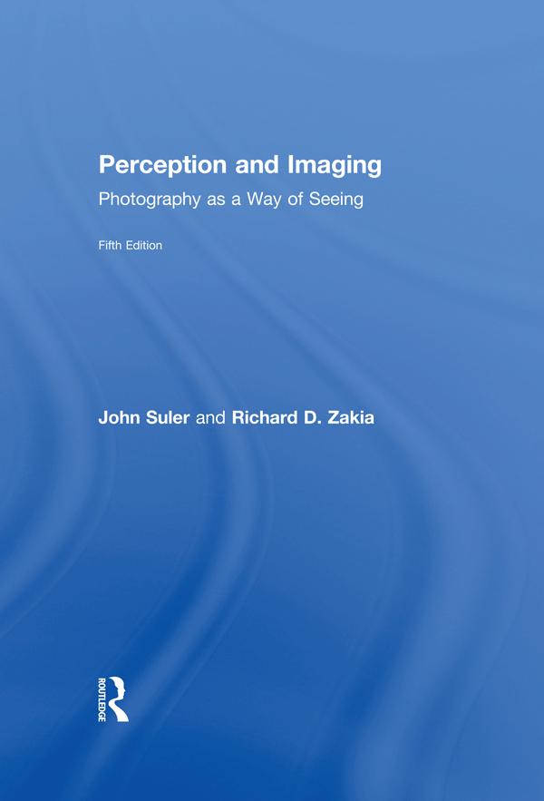 Perception and Imaging by John Suler, Richard D. Zakia