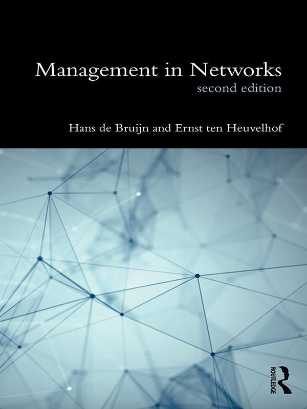 Management in Networks by Ernst Ten Heuvelhof, Hans de Bruijn