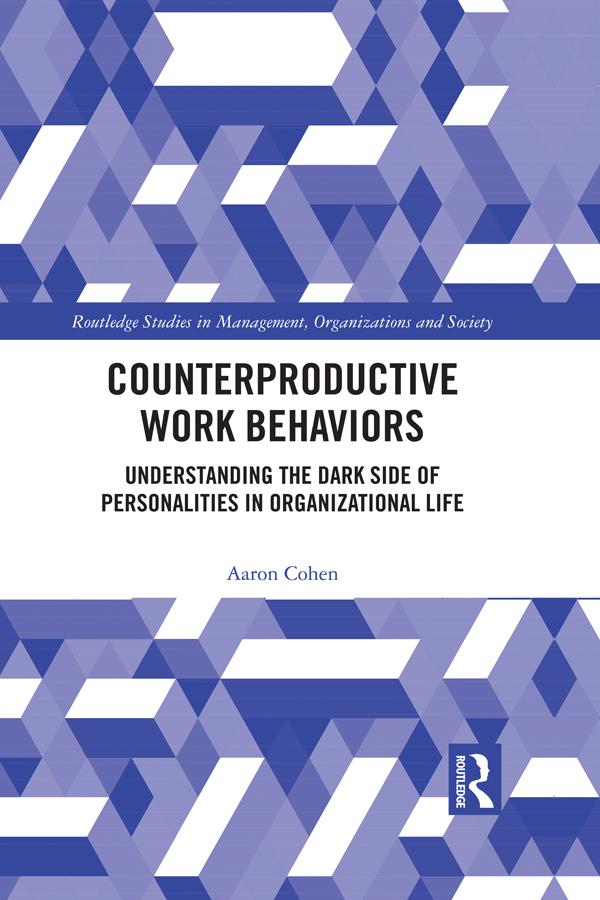 Counterproductive Work Behaviors by Aaron Cohen