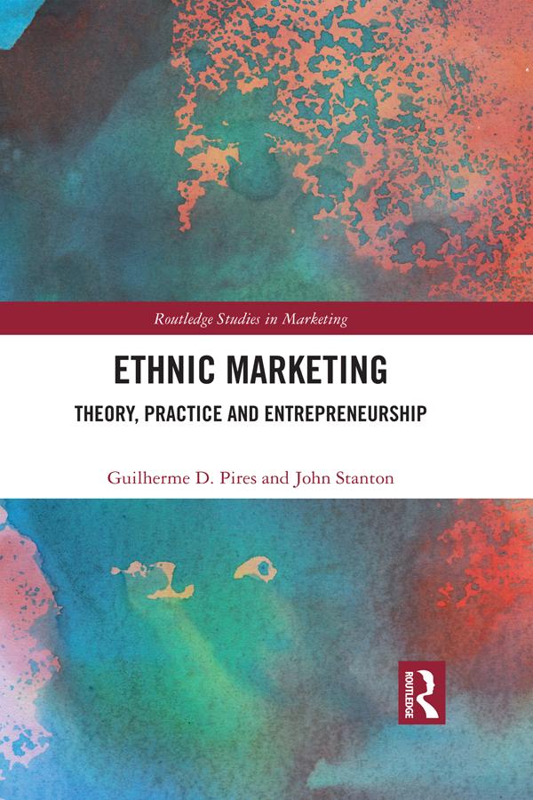 Ethnic Marketing by Guilherme Pires, John Stanton