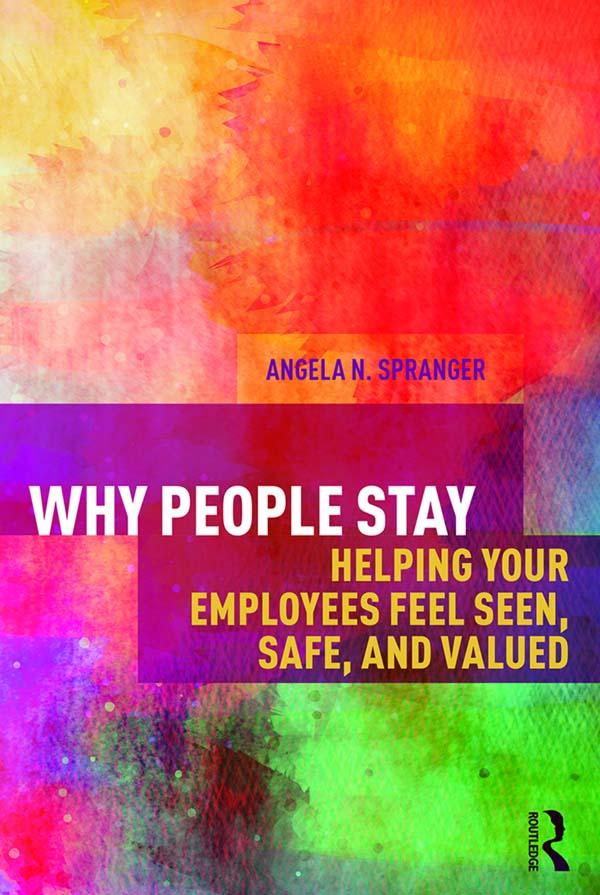 Why People Stay by Angela Spranger