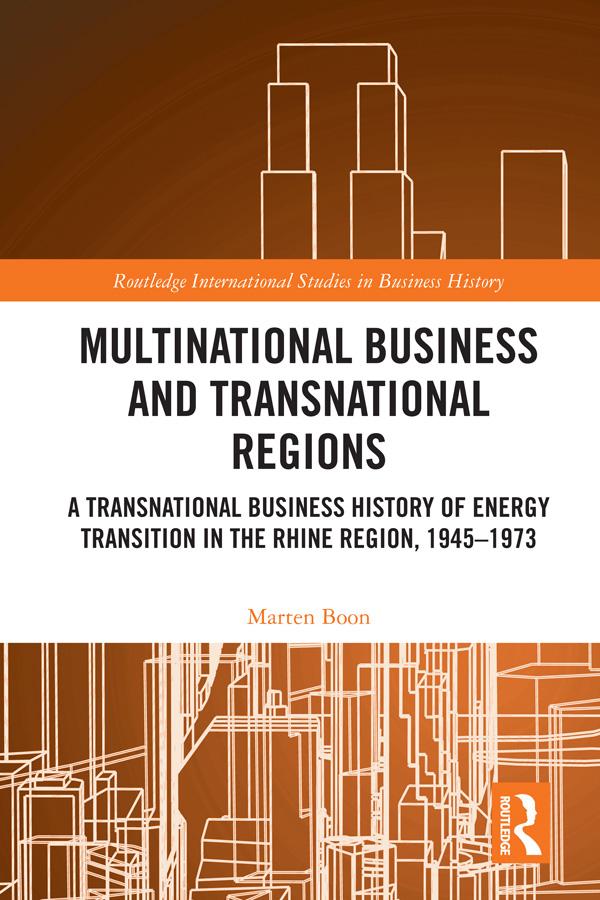 Multinational Business and Transnational Regions by Marten Boon