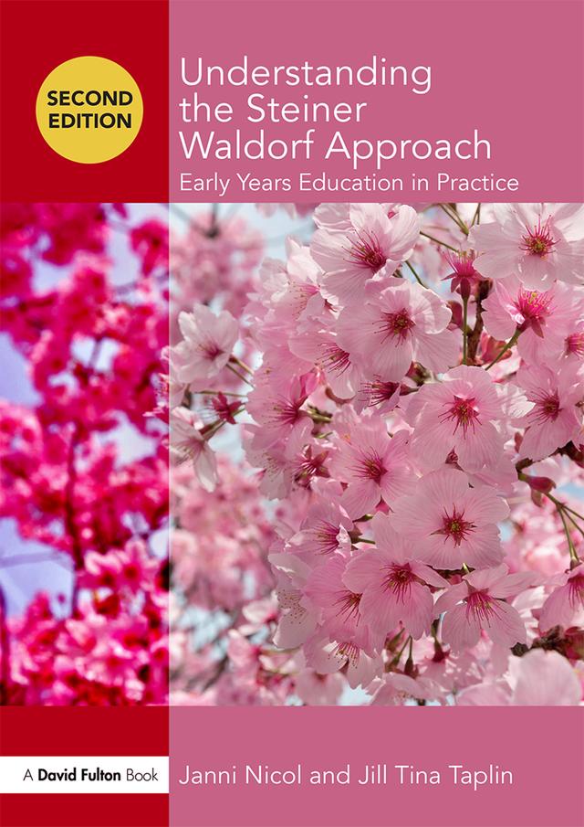 Understanding the Steiner Waldorf Approach by Janni Nicol, Jill Taplin