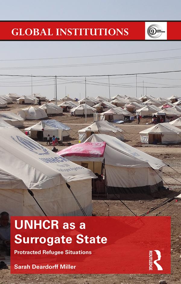 UNHCR as a Surrogate State by Sarah Deardorff Miller