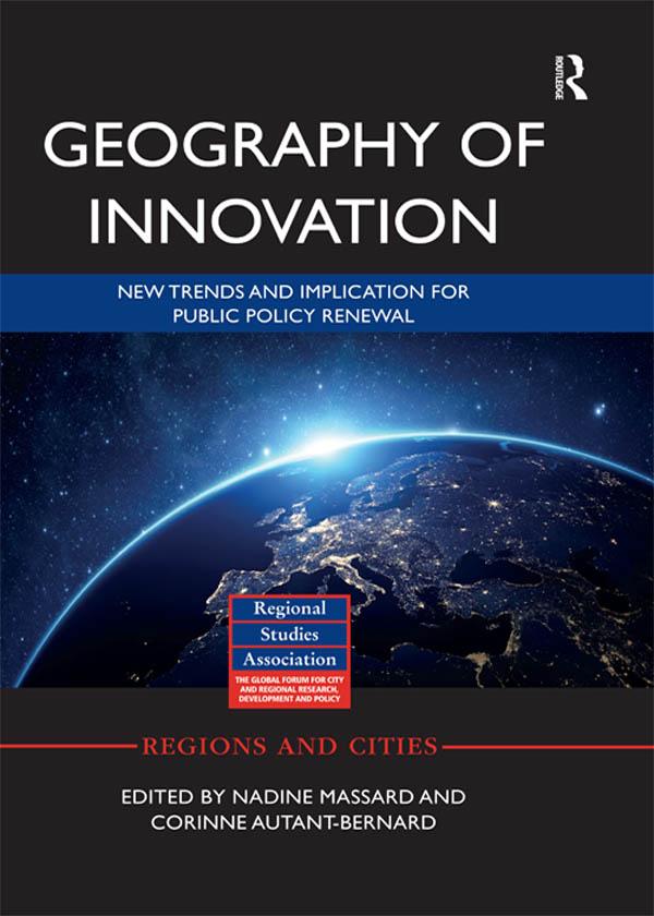 Geography of Innovation by Corinne Autant-Bernard, Nadine Massard