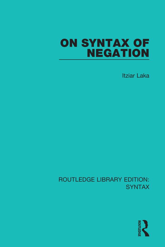 On Syntax of Negation by Itziar Laka