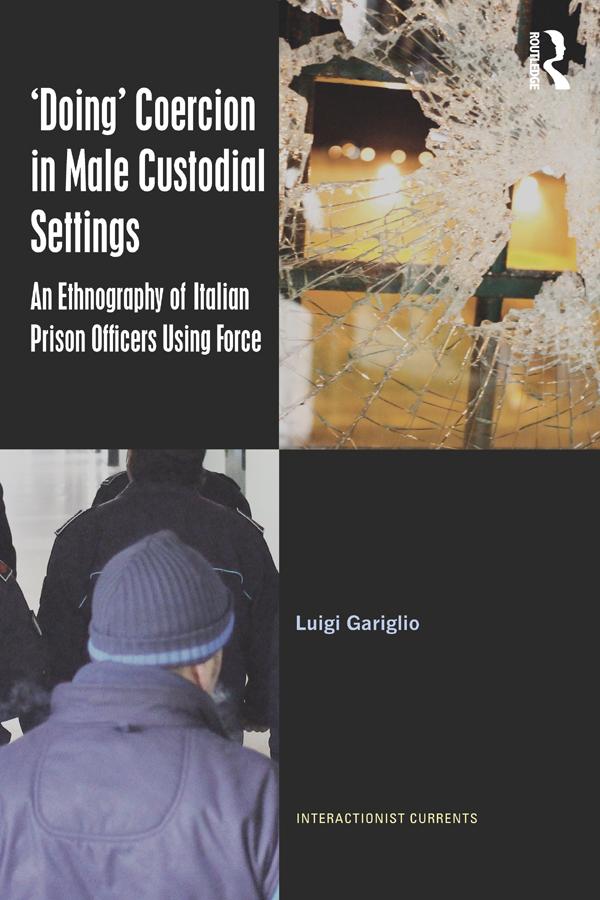 ‘Doing’ Coercion in Male Custodial Settings