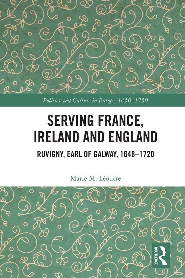 Serving France, Ireland and England by Marie M. Léoutre