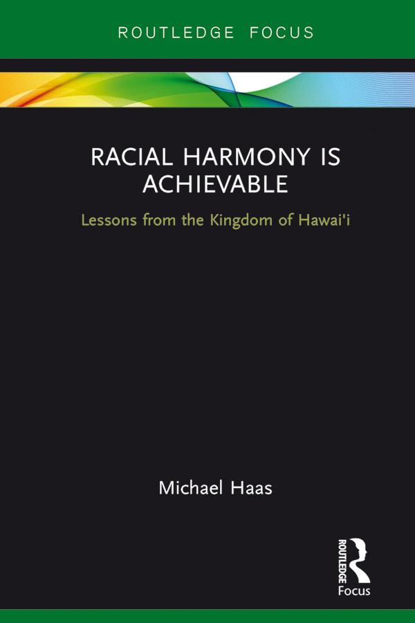 Racial Harmony Is Achievable by Michael Haas