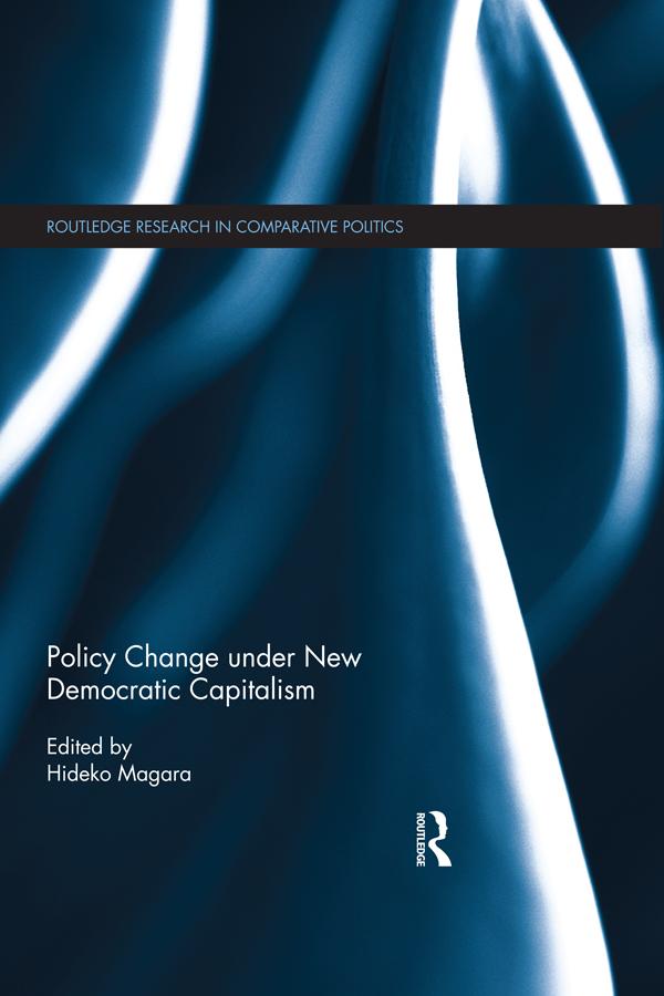 Policy Change under New Democratic Capitalism by Hideko Magara