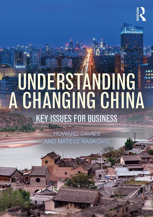 Understanding a Changing China by Howard Davies, Matevž Rašković