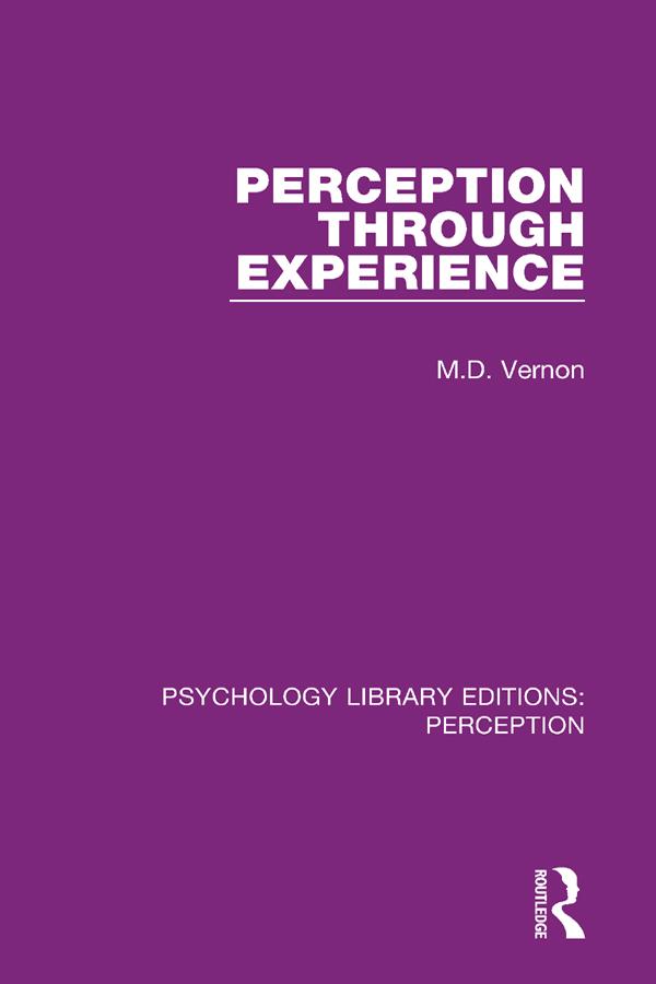 Perception Through Experience by M.D. Vernon