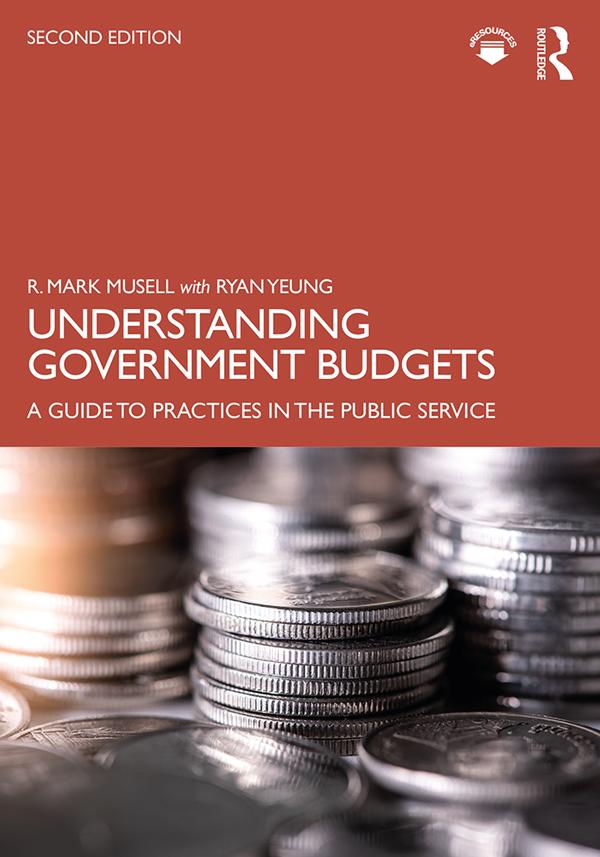 Understanding Government Budgets by R. Mark Musell, Ryan Yeung