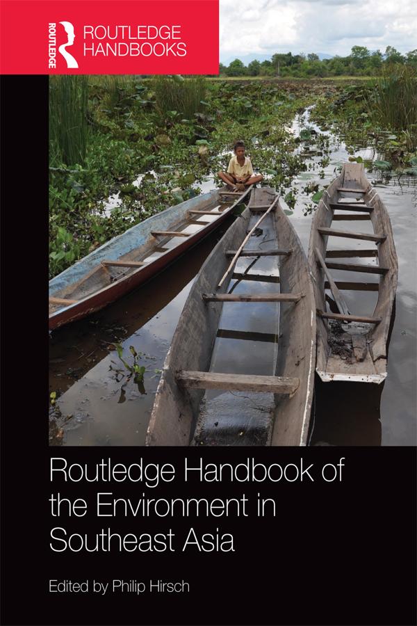 Routledge Handbook of the Environment in Southeast Asia