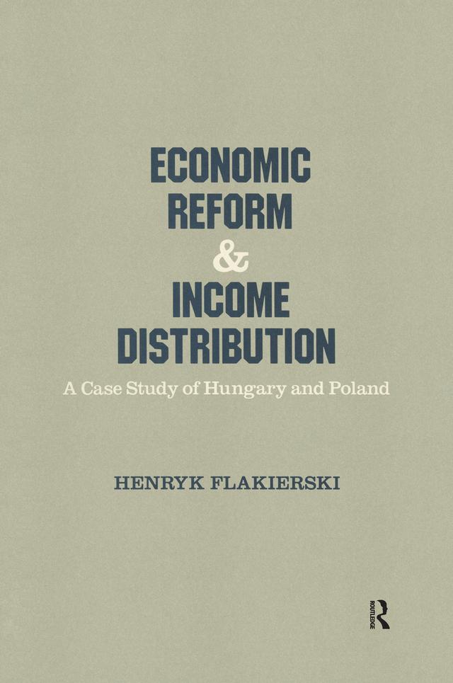 Economic Reform and Income Distribution by Henryk Flakierski