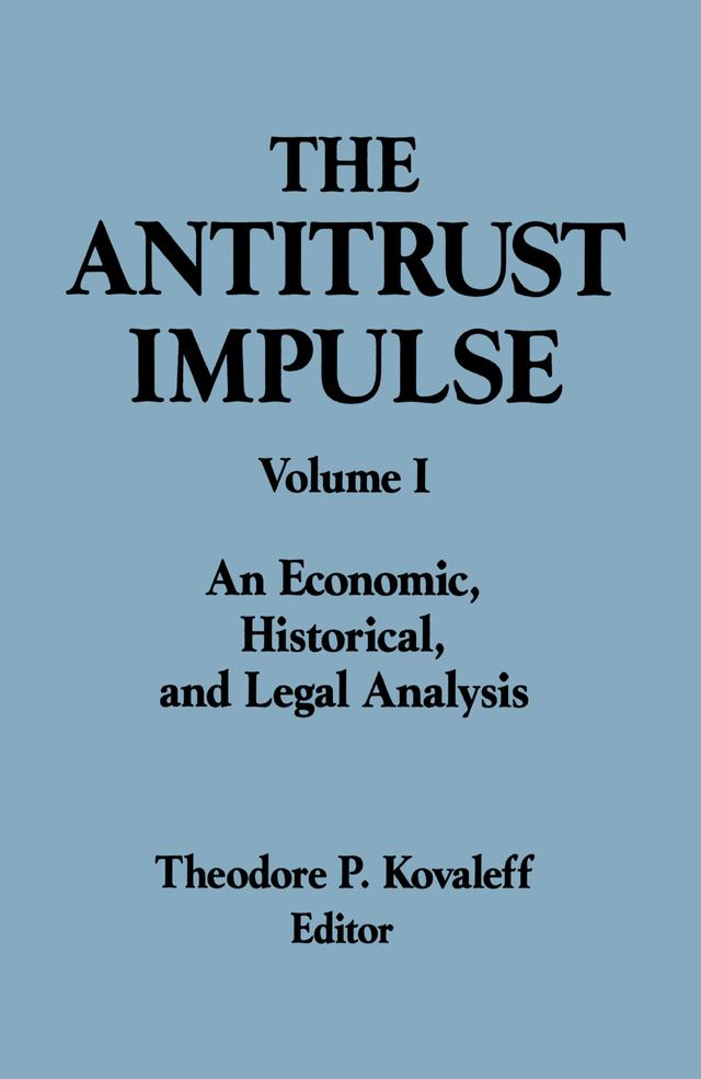 The Antitrust Division of the Department of Justice by Theodore P. Kovaleff