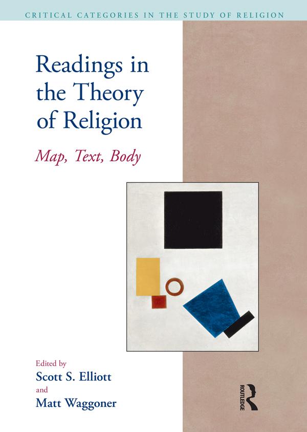 Readings in the Theory of Religion by Matthew Waggoner, Scott S. Elliott