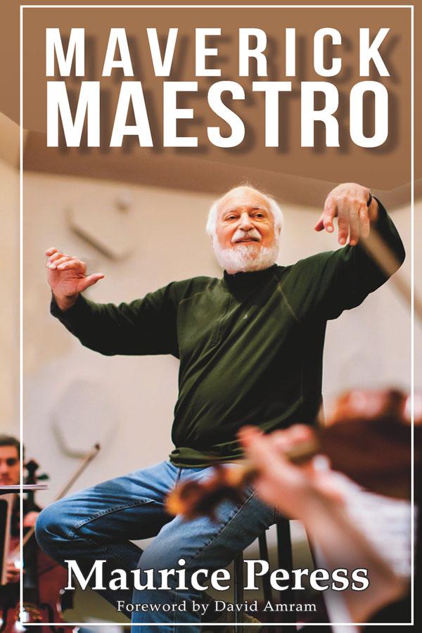Maverick Maestro by Maurice Peress