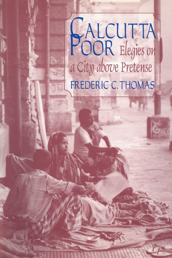 Calcutta Poor by Frederic C. Thomas