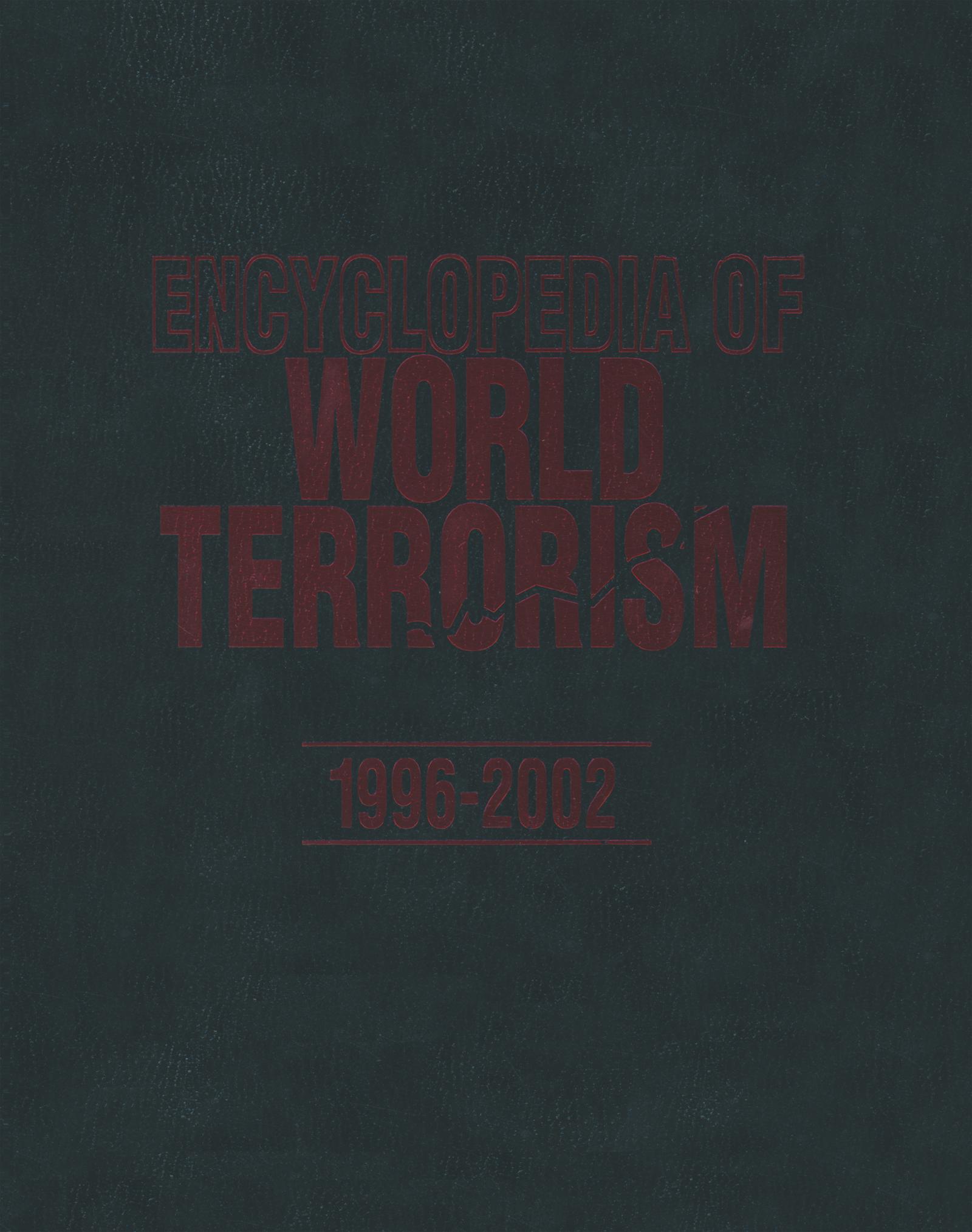 Encyclopedia of World Terrorism: 1996-2002