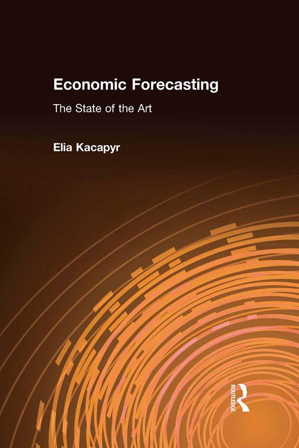 Economic Forecasting: The State of the Art by Elia Xacapyr