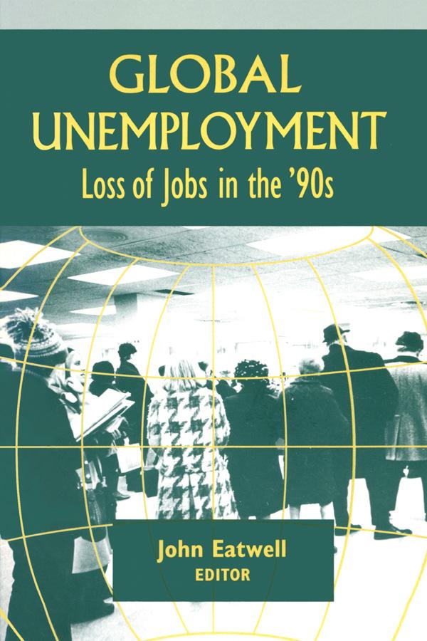 Coping with Global Unemployment by John Eatwell