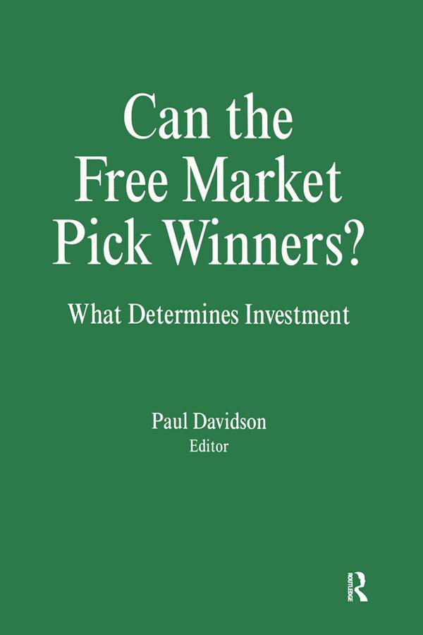 Can the Free Market Pick Winners? by Paul Davidson