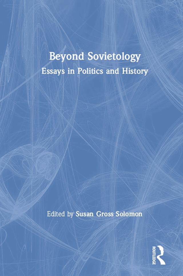 Beyond Sovietology by Susan Gross Solomon