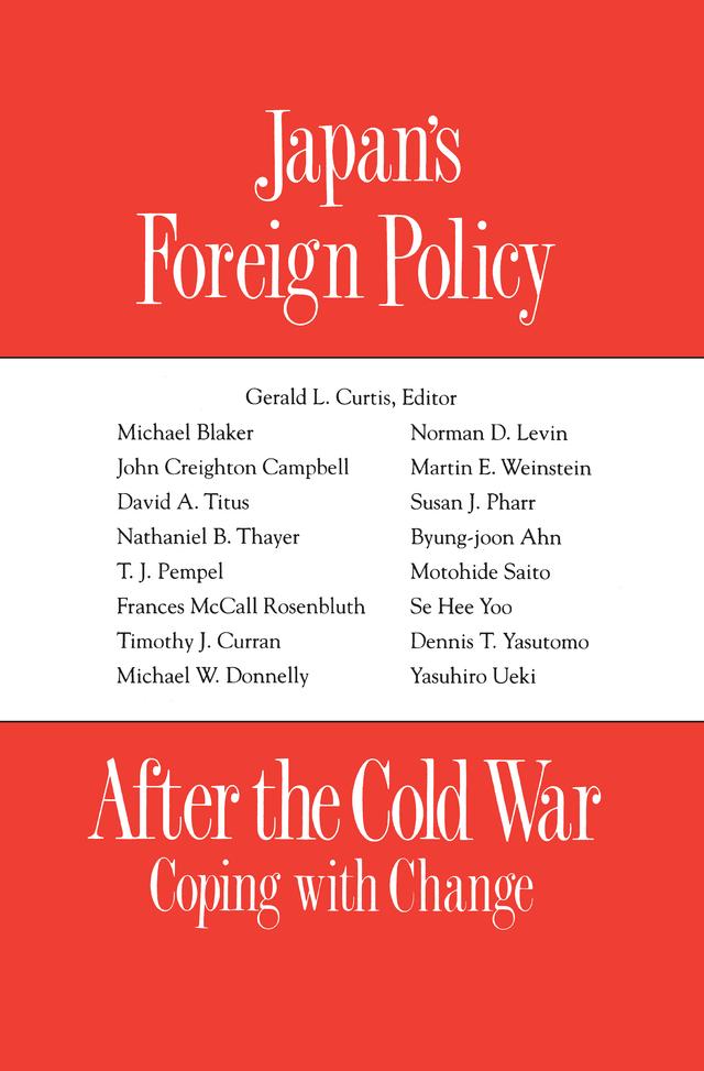 Japan's Foreign Policy After the Cold War